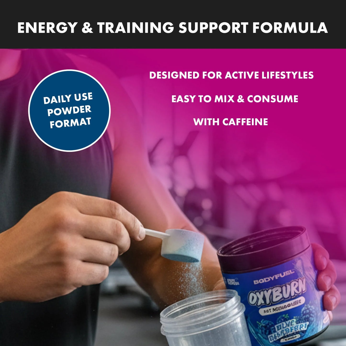 BodyFuel™ OxyBurn Powder