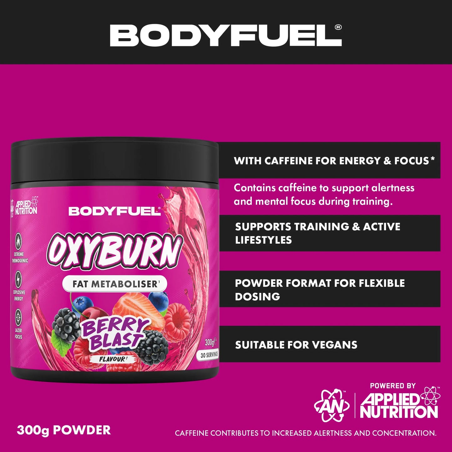 Fbbb Powder BodyFuel™ OxyBurn Powder – Applied Nutrition plc